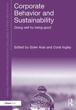 Corporate Behavior and Sustainability: Doing Well by Being Good