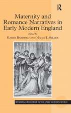 Maternity and Romance Narratives in Early Modern England