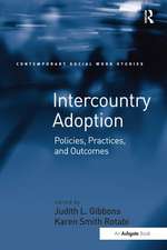 Intercountry Adoption: Policies, Practices, and Outcomes