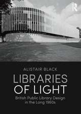 Libraries of Light: British public library design in the long 1960s