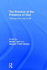 The Practice of the Presence of God: Theology as a Way of Life