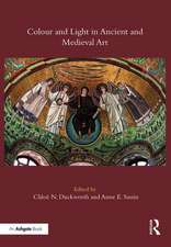 Colour and Light in Ancient and Medieval Art