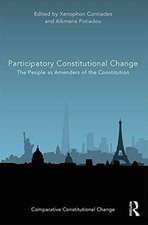 Participatory Constitutional Change: The People as Amenders of the Constitution