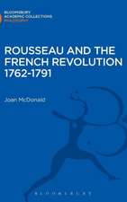 Rousseau and the French Revolution 1762-1791