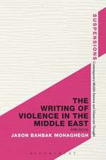 The Writing of Violence in the Middle East: Inflictions