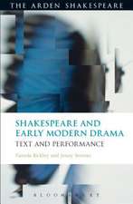 Shakespeare and Early Modern Drama: Text and Performance