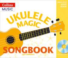 Ukulele Magic - Ukulele Magic Songbook