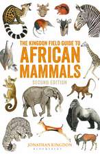 The Kingdon Field Guide to African Mammals: Second Edition