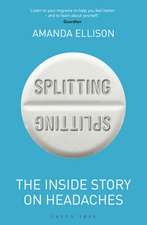 Splitting: The inside story on headaches