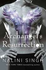 Singh, N: Archangel's Resurrection