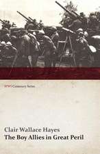 The Boy Allies in Great Peril; Or, with the Italian Army (WWI Centenary Series)