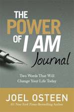 Osteen, J: Power Of I Am Journal