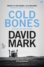 Mark, D: Cold Bones