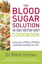 Hyman, M: Blood Sugar Solution 10-Day Detox Diet Cookbook