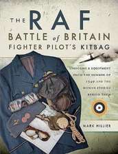 The RAF Battle of Britain Fighter Pilot's Kitbag