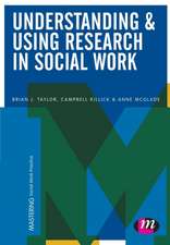 Understanding and Using Research in Social Work