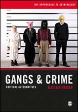 Gangs & Crime: Critical Alternatives