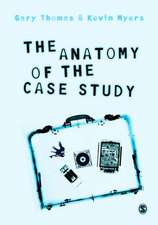 The Anatomy of the Case Study