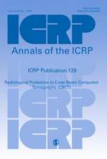 ICRP Publication 129: Radiological Protection in Cone Beam Computed Tomography (CBCT)