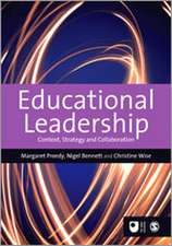 Educational Leadership: Context, Strategy and Collaboration