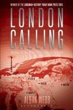 London Calling: Britain, the BBC World Service and the Cold War