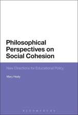 Philosophical Perspectives on Social Cohesion: New Directions for Educational Policy