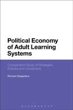 Political Economy of Adult Learning Systems: Comparative Study of Strategies, Policies and Constraints