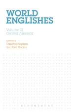 World Englishes: Volume III: Central America