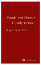 Words and Phrases Legally Defined 2017 Supplement