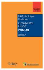 Eastaway, N: MHA MacIntyre Hudson's Orange Tax Guide 2017-18