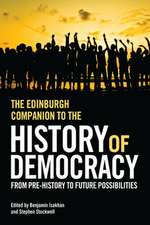 The Edinburgh Companion to the History of Democracy