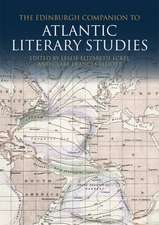 The Edinburgh Companion to Atlantic Literary Studies