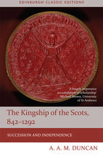 The Kingship of the Scots, 842-1292