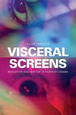 Visceral Screens