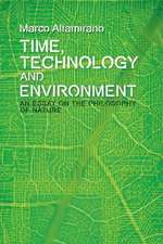 Time, Technology and Environment