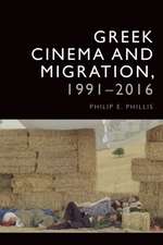 Greek Cinema and Migration, 1991-2016