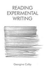 Reading Experimental Writing