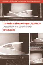 The Federal Theatre Project, 1935-1939