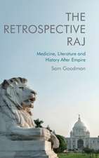 The Retrospective Raj