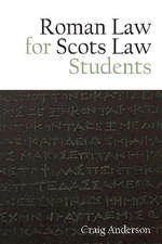 Roman Law for Scots Law Students