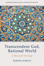 Transcendent God, Rational World