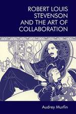 Robert Louis Stevenson and the Art of Collaboration