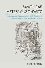 King Lear 'After' Auschwitz