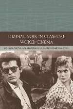 Liminal Noir in Classical World Cinema