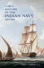 LOW`S HISTORY of the INDIAN NAVY