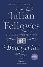 Julian Fellowes's Belgravia