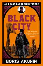 Akunin, B: Black City