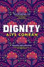 Conran, A: Dignity