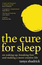 Shadrick, T: Cure for Sleep