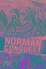 Hunter, N: The Split History of the Norman Conquest